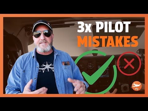 3 Common PILOT MISTAKES To AVOID Flying Airplanes During Flight Training or After. NO PILOT ERROR