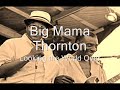 Big Mama Thornton-Looking the World Over - Traveler Into The Blue Big Mama Thornton-Looking the World Over