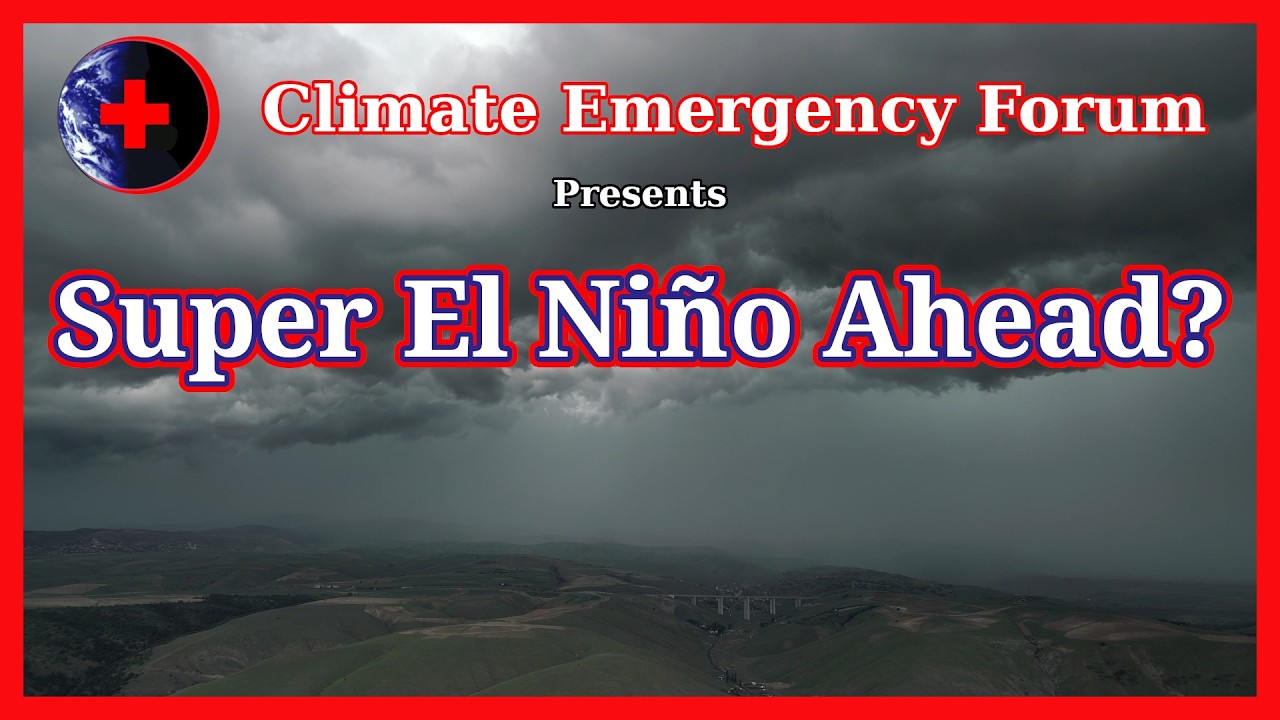 Super El Niño Ahead?