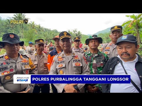 PERSONEL POLRES PURBALINGGA BANTU WARGA KORBAN LONGSOR DESA PANUSUPAN
