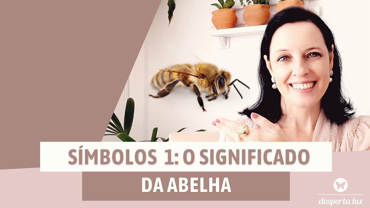 Série Símbolos #1: Significado da Abelha | Desperta Luz