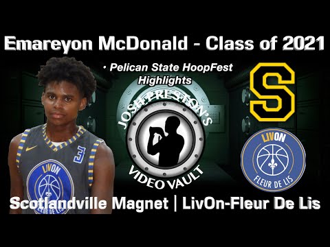 Emareyon McDonald (Scotlandville/LivOn-Fleur De Lis 2021 PG) Pelican State HoopFest Highlights