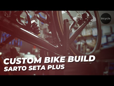 £12,000 Custom Bike Build - Sarto Seta Plus