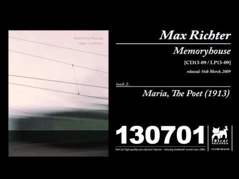 Max Richter - Maria, The Poet (1913) [Memoryhouse]