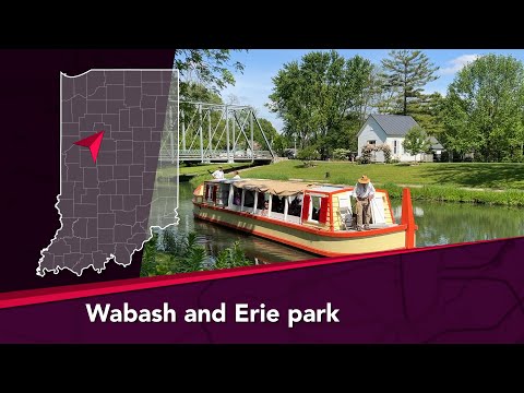 Journey Indiana: The Wabash and Erie Canal Park