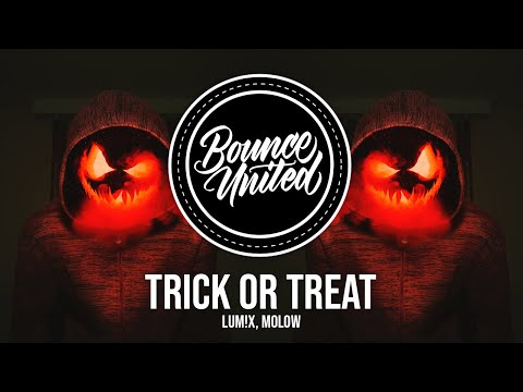 LUM!X, MOLOW - Trick Or Treat