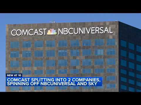 Comcast plans to split into 2 public companies by spinning off ...