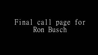 Final call page for Ron Busch