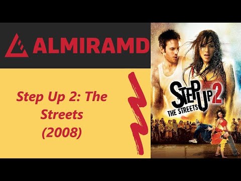 Step Up 2: The Streets - 2008 Trailer
