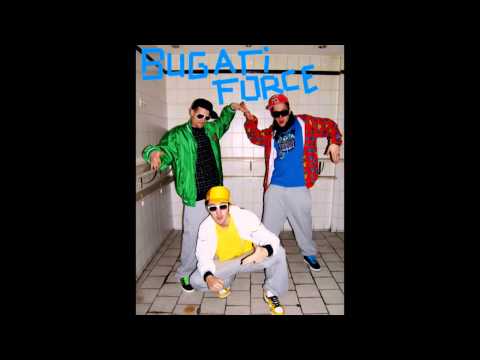 Bugati Force - Shake & Pop