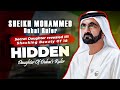 18 Daughters of Sheikh Mohammed bin Rashid Al Maktoum's | His hidden daughter REVEALED!!!