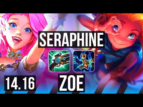 SERAPHINE vs ZOE (MID) | 9/2/4, 700+ games | NA Master | 14.16