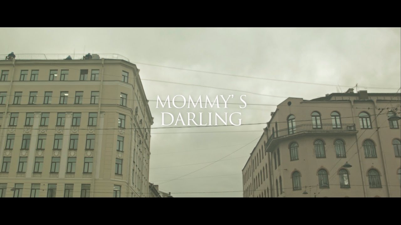 Mommy's darling (2017) Olesya Yakovleva