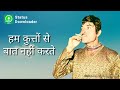 Rajkumar Best Attitude Dialogue WhatsApp Status Video Best Moments Of Tiranga