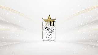ELLE STYLE AWARDS 2024 X P&G BEAUTY