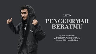 Download lagu LILYO - Penggemar Beratmu mp3 Download lagu LILYO - Penggemar Beratmu mp3