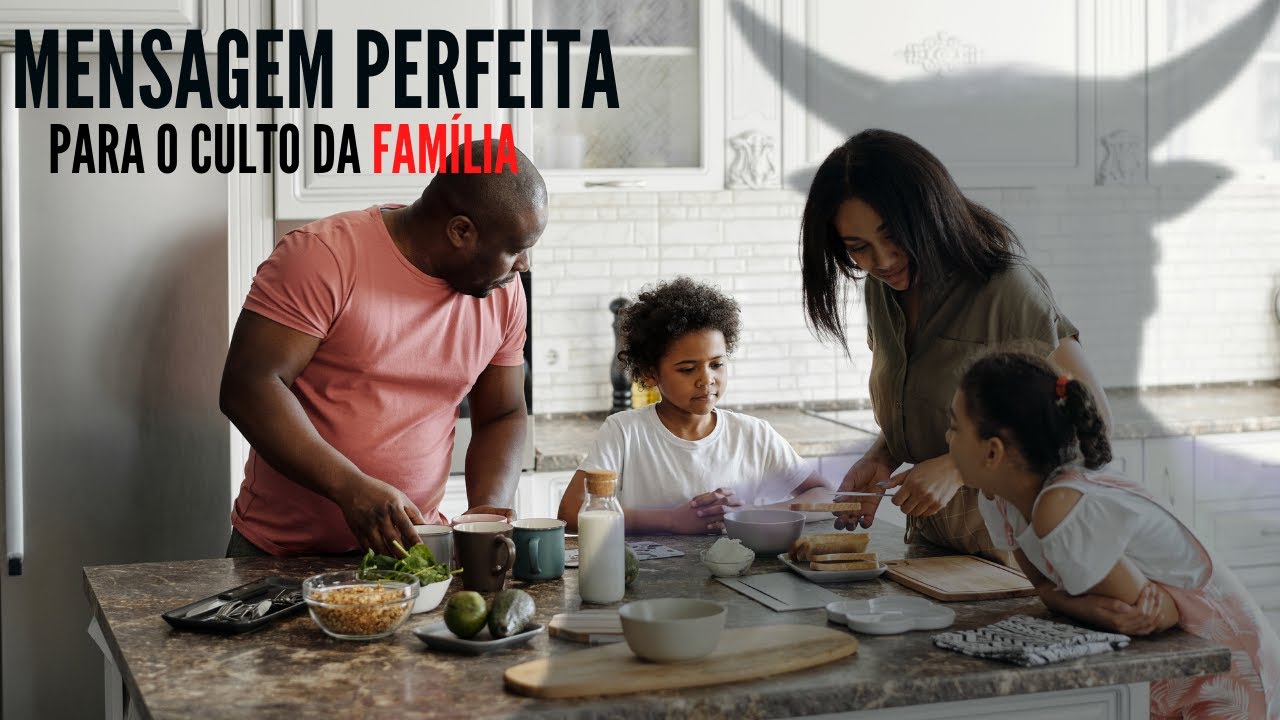 ESBOÇO PERFEITO PARA O CULTO DA FAMÍLIA