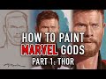 How To Paint MARVEL Gods Part 1 THOR