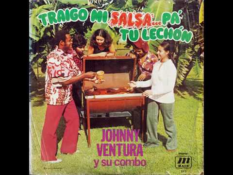 Johnny Ventura - Salsa pa' tu Lechón (1972)
