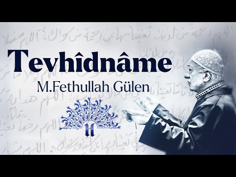 Tevhidname | M. Fethullah Gülen Hocaefendi