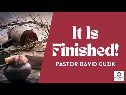 It Is Finished!