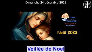 2023-12-24 - Veillée de Noël