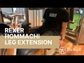 ReXeR本町 レッグエクステンション