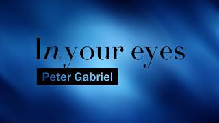Peter Gabriel - In Your Eyes (Extended Croweyes Mix)