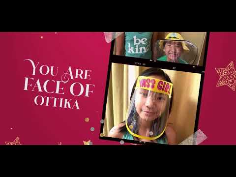You Are Face Of Ottika!