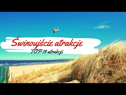 Świnoujście atrakcje 🏖️ TOP 19 atrakcji w Świnoujściu na wakacje 2022