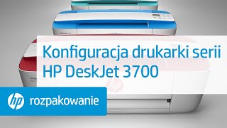 Konfiguracja drukarki serii HP DeskJet 3700