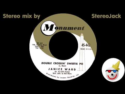 Janice Ward - "Double Crossin' Sweetie Pie"  [STEREO]