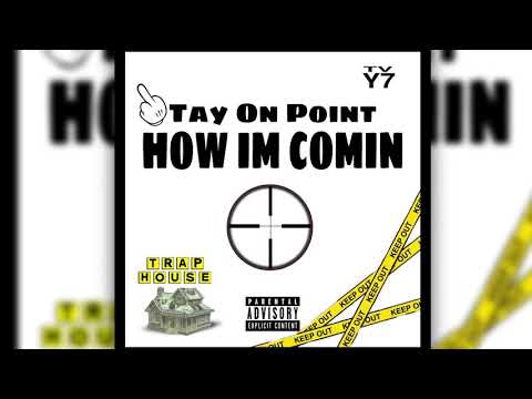 TAYTAY- HOW IM COMING (official audio)