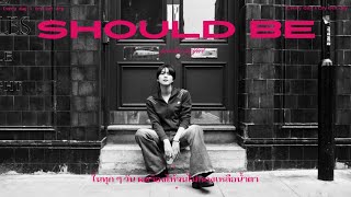 Download lagu [ THAISUB ] HAECHAN (해찬) | ' Should Be ' mp3