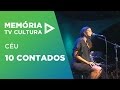 Céu - 10 Contados