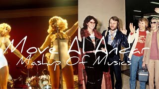 ABBA- Move On and Al Andar | Mashup Of Musics