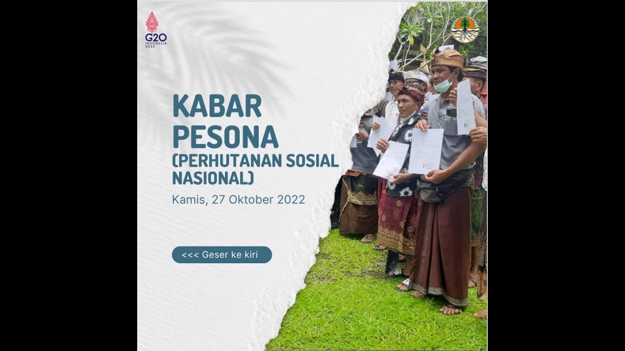 KABAR PESONA (PERHUTANAN SOSIAL NASIONAL) KAMIS, 27 OKTOBER 2022