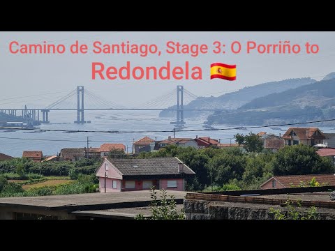Camino de Santiago, Stage 3: O Porriño to Redondela, Galicia, Spain