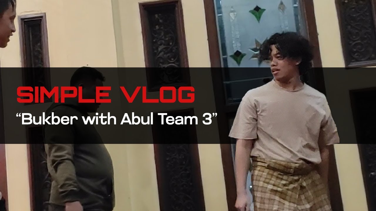 Thumbnail Video Bukber Abul Team 2025