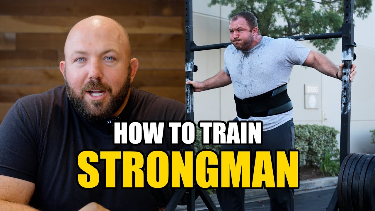Train Like a Strongman: Strength, Power, and Conditioning Tips