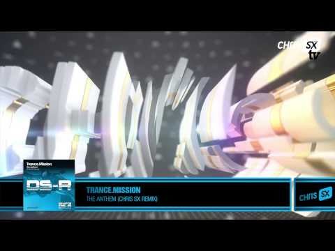Trance.Mission - The Anthem (Chris SX Remix)