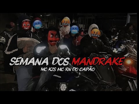 Mc kzs mc rn do capão - semana dos Mandrake (pesadão)