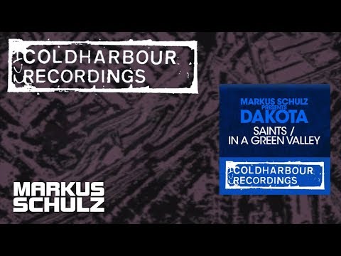 Markus Schulz presents: Dakota - Saints (Extended Mix)
