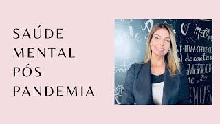 Saúde mental pós pandemia