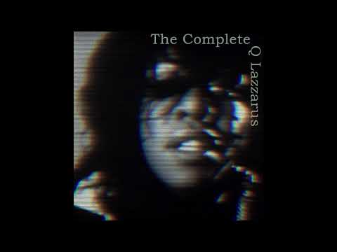 The Complete Q Lazzarus (Fan Album)