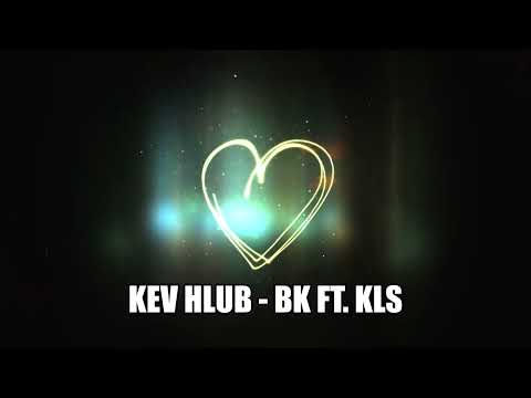 KEV HLUB - BK FT. KLS (HMONG RAP)