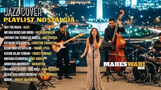 Download lagu Smooth Jazz Cover Nostalgia | Lagu Kenangan 90' Terbaik Pilihan | Aku Tak Biasa, Benci Tapi Rindu mp3