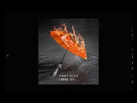 Jimmy Slick - "Wenn Liebe lebt" vom Album "Leben ist..."