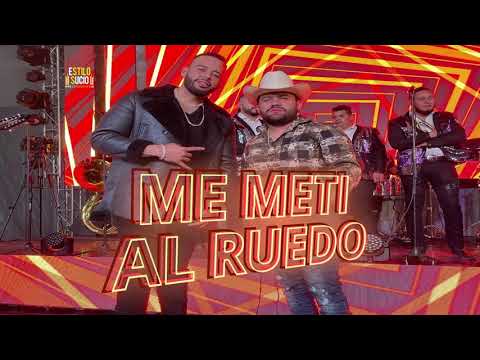 Luis R Conriquez ft. Adrian Chaparro ft. La Decima Banda - Me Meti Al Ruedo