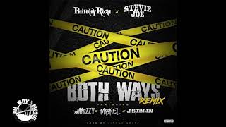 Philthy Rich x Stevie Joe - Both Ways Remix ft Mozzy, J Stalin, MBNel (Exclusive Audio)